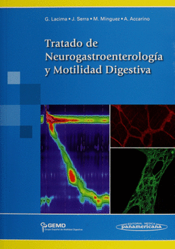 TRATADO DE NEUROGASTROENTEROLOGÍA Y MOTILIDAD DIGESTIVA