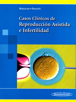 CASOS CLÍNICOS DE REPRODUCCIÓN ASISTIDA E INFERTILIDAD