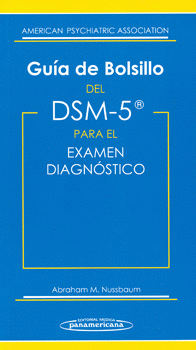 GUÍA DE BOLSILLO DEL DSM 5 PARA EL EXAMEN DIAGNÓSTICO