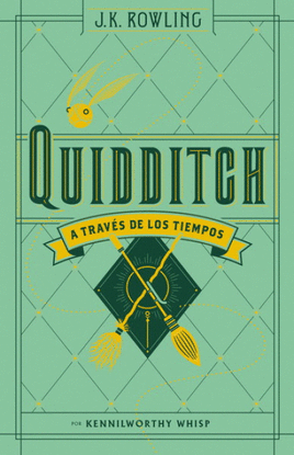 QUIDDITCH A TRAVES DE LOS TIEMPOS (NUEVA EDICION 2017)