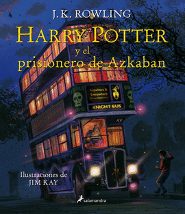 HARRY POTTER Y EL PRISIONERO DE AZKABAN (EDICION ILUSTRADA). LIBRO 3