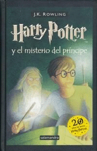 HARRY POTTER Y EL MISTERIO DEL PRÍNCIPE. LIBRO 6