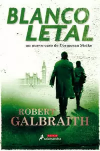 BLANCO LETAL (CORMORAN STRIKE 4) ( CORMORAN STRIKE 4 )