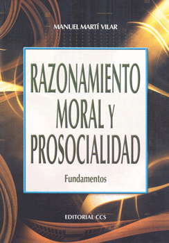 RAZONAMIENTO MORAL Y PROSOCIALIDAD FUNDAMENTOS