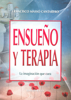 ENSUEÑO Y TERAPIA LA IMAGINACION QUE CURA