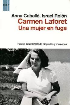 CARMEN LAFORET UNA MUJER EN FUGA
