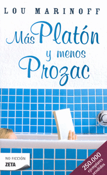 MAS PLATON Y MENOS PROZAC