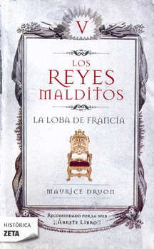 LOS REYES MALDITOS 5. LA LOBA DE FRANCIA