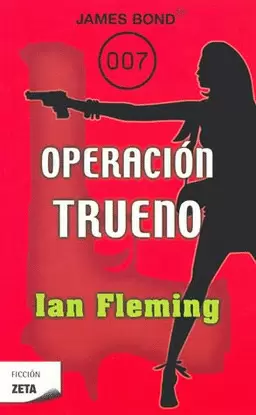 OPERACION TRUENO JAMES BOND 007