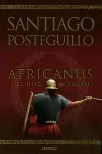 AFRICANUS: EL HIJO DEL CÓNSUL