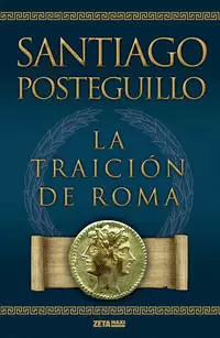 LA TRAICIÓN DE ROMA