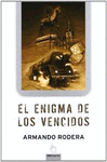 ENIGMA DE LOS VENCIDOS, EL