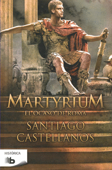 MARTYRIUM EL OCASO DE ROMA