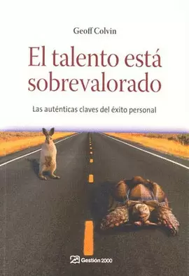 EL TALENTO ESTA SOBREVALORADO