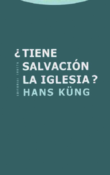 TIENE SALVACIÓN LA IGLESIA