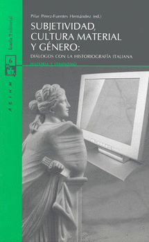 SUBJETIVIDAD CULTURA MATERIAL Y GENERO DIALOGOS