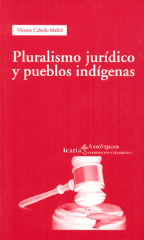 PLURALISMO JURIDICO Y PUEBLOS INDIGENAS