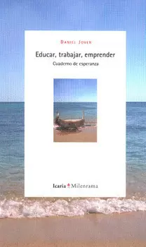 EDUCAR TRABAJAR EMPRENDER CUADERNO DE ESPERANZA