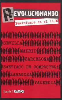 REVOLUCIONANDO FEMINISMOS EN EL 15 M