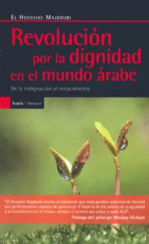 REVOLUCION POR LA DIGNIDAD EN EL MUNDO ARABE