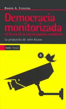 DEMOCRACIA MONITORIZADA EN LA ERA DE LA NUEVA GALAXIA