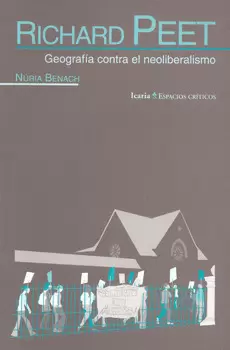 RICHARD PEET GEOGRAFIA CONTRA EL NEOLIBERALISMO