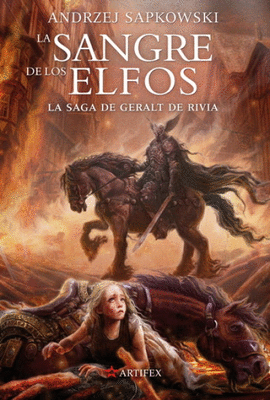 SAGA DE GERALT DE RIVIA 3. LA SANGRE DE LOS ELFOS