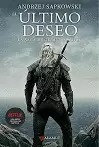 SAGA DE GERALT DE RIVIA 1 EL ULTIMO DESEO, LA