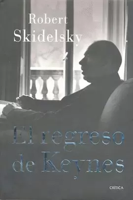 EL REGRESO DE KEYNES