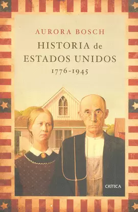 HISTORIA DE ESTADOS UNIDOS 1776-1945