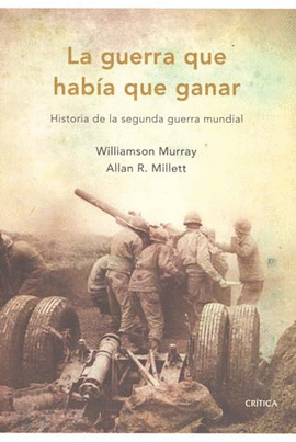 LA GUERRA QUE HABIA QUE GANAR
