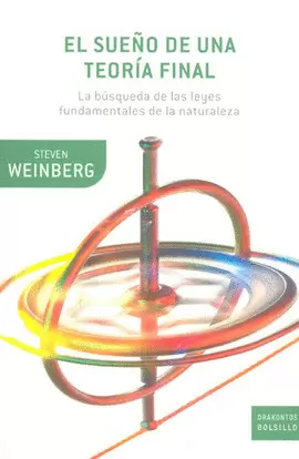 SUEÑO DE UNA TEORIA FINAL, EL