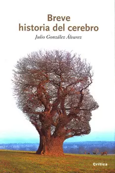 BREVE HISTORIA DEL CEREBRO