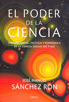 PODER DE LA CIENCIA HISTORIA SOCIAL POLITICA ECONOMICA