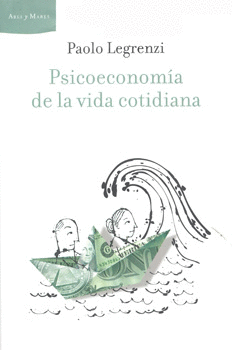 PSICOECONOMIA DE LA VIDA COTIDIANA