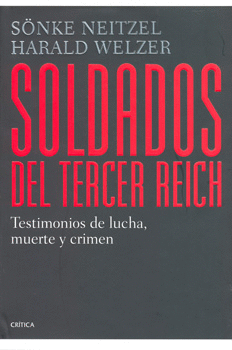 SOLDADOS DEL TERCER REICH TESTIMONIOS DE LUCHA MUERTE