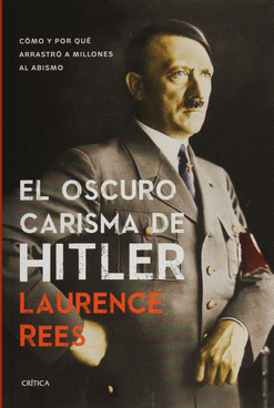 EL OSCURO CARISMA DE HITLER