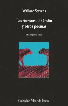 LAS AURORAS DE OTOÑO Y OTROS POEMAS