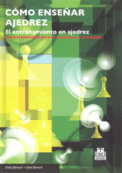 COMO ENSEÑAR AJEDREZ EL ENTRENAMIENTO EN AJEDREZ