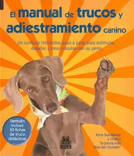 EL MANUAL DE TRUCOS Y ADIESTRAMIENTO CANINO C/30 FICHAS