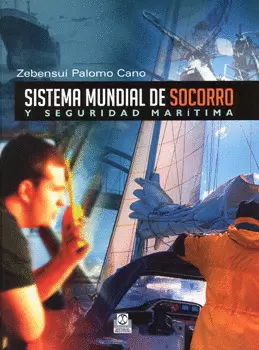 SISTEMA MUNDIAL DE SOCORRO Y SEGURIDAD MARÍTIMA