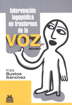 INTERVENCIÓN LOGOPÉDICA EN TRANSTORNOS DE LA VOZ
