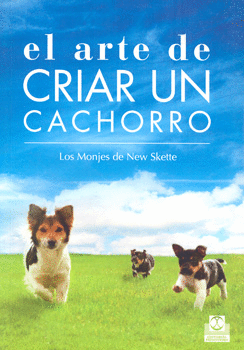 EL ARTE DE CRIAR UN CACHORRO