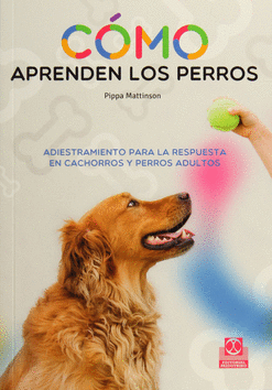 CÓMO APRENDEN LOS PERROS