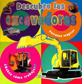 DESCUBRO LAS EXCAVADORAS