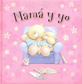 MAMÁ Y YO