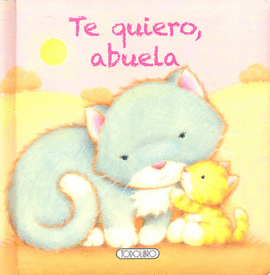 TE QUIERO ABUELA