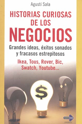 HISTORIAS CURIOSAS DE LOS NEGOCIOS