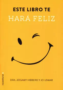 ESTE LIBRO TE HARÁ FELIZ
