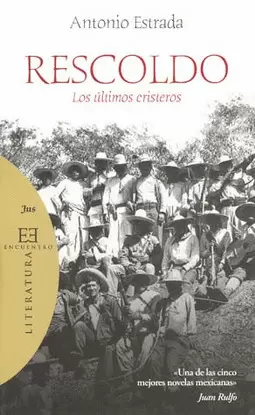 RESCOLDO LOS ULTIMOS CRISTEROS